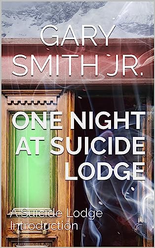 One Night at Suicide Lodge